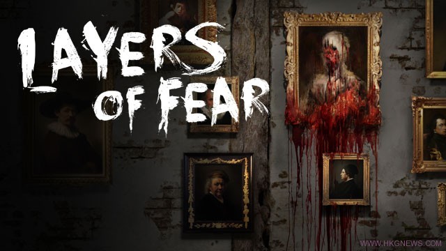 Layers of Fear