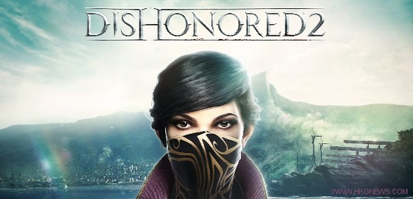 E3 2016：《Dishonored 2》Gameplay trailer