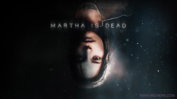 心理恐怖遊戲《Martha is Dead》2021年登陸全平台